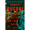 A Killing on the Hill: A Thriller - Paperback