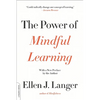 The Power of Mindful Learning - Paperback