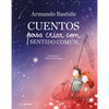 Cuentos Para Criar Con Sentido Común / Stories to Raise Kids with Common Sense - Hardcover
