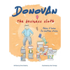 Donovan the Business Sloth: Makes it Home for Bedtime Stories - Hardcover