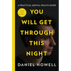 You Will Get Through This Night - Hardcover