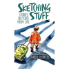 Sketching Stuff: Stories Sketched From Life - Hardcover