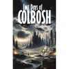 Last Days Of Colbosh - Paperback