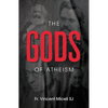 The Gods of Atheism - Paperback
