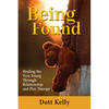 Being Found: Healing the Very Young Through Relationship and Play Therapy - Paperback