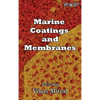 Marine Coatings and Membranes - Hardcover
