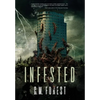 Infested - Hardcover