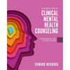 Foundations of Clinical Mental Health Counseling: Professional and Clinical Issues - Paperback