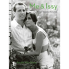 Me & Issy: A Four Seasons Romance - Hardcover