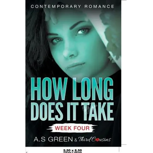 How Long Does It Take - Week Four (Contemporary Romance) - Paperback