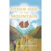 The Other Side of the Mountain - Hardcover