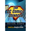 The DC Comics Universe: Critical Essays - Paperback