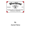 Worthless: The Indispensable Guide to Choosing the Right Major - Paperback