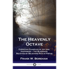 Heavenly Octave: Christian Examples of Joy and Happiness - The Blessings Received by Believers Rich in Virtue - Hardcover