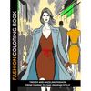 Fashion Coloring Book: Trendy and Dazzling Fashion From Classic to Chic Parisian Style - Paperback