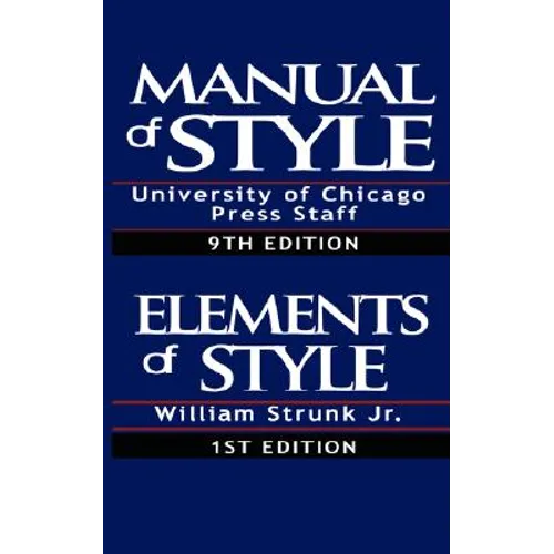 The Chicago Manual of Style & The Elements of Style, Special Edition - Paperback