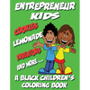 Entrepreneur Kids - A Black Children's Coloring Book - Paperback
