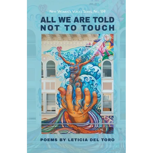 All We Are Told Not to Touch - Paperback