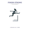Finish Strong - Paperback