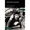 Paralympic Legacies - Paperback