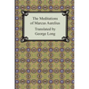 The Meditations of Marcus Aurelius - Paperback