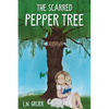 The Scarred Pepper Tree - Paperback