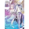 RE: Zero -Starting Life in Another World-, Vol. 18 (Light Novel): Volume 18 - Paperback