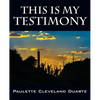 This Is My Testimony - Paperback
