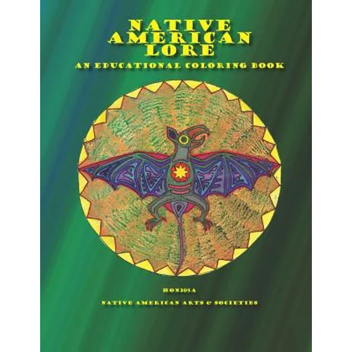 Native American Lore an Educational Coloring Book: Class Research Project - Paperback