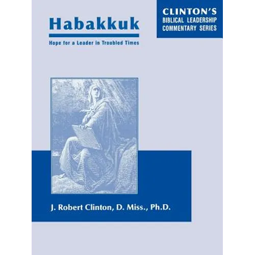 Habakkuk--Hope for a Leader In Troubled Times - Paperback