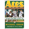 Aces: The Last Season on the Mound with the Oakland A's Big Three: Tim Hudson, Mark Mulder, and Barry Zito - Hardcover