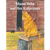 Mama Yella and Her Kittysitters: Mama Yella - Paperback