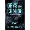 Days Are Coming - Paperback