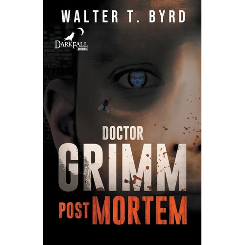 Doctor Grimm: Post Mortem - Paperback