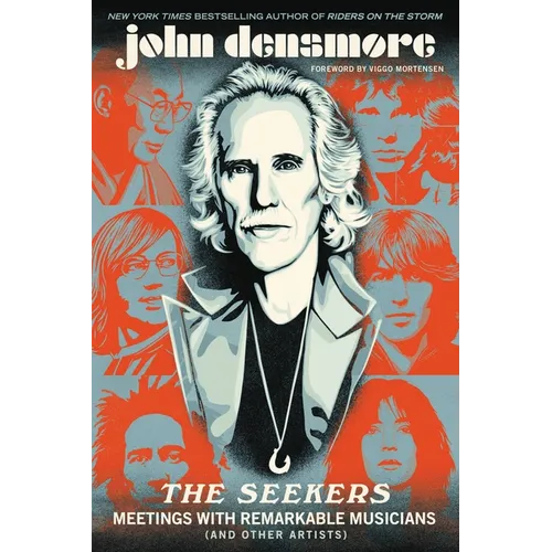 The Seekers: Meetings with Remarkable Musicians (and Other Artists) - Paperback
