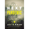 The Next Pandemic: On the Front Lines Against Humankind¿s Gravest Dangers - Paperback