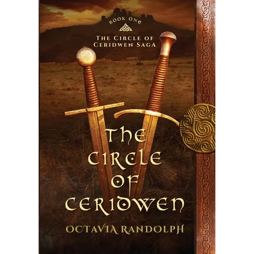 The Circle of Ceridwen: Book One of The Circle of Ceridwen Saga - Hardcover