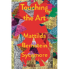 Touching the Art - Hardcover