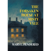 The Forsaken House at Misty Vale (Nezu Press Classics) - Hardcover