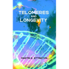 Telomeres and Longevity - Paperback