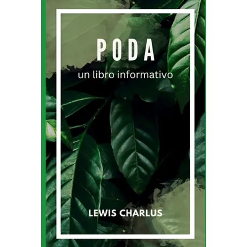 Poda: un libro informativo - Paperback