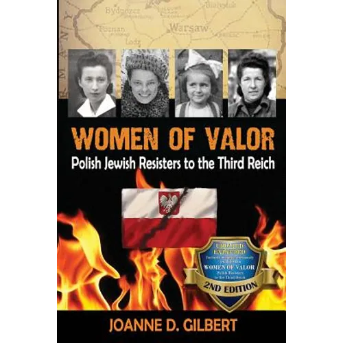 Women of Valor: Polish Jewish Resisters to the Third Reich - Paperback