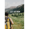 Let Us Run The Race - Paperback
