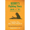 Kerry's Fighting Story 1916-21: Told by the Men Who Made It - Paperback