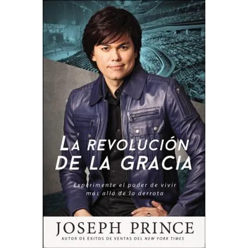 La Revolución de la Gracia: Experimente El Poder de Vivir Más Allá de la Derrota - Paperback