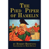 The Pied Piper of Hamelin: a child's story Illustrated - Paperback