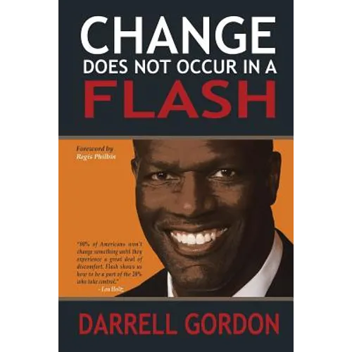 Change Does Not Occur in a Flash - Paperback