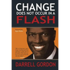 Change Does Not Occur in a Flash - Paperback