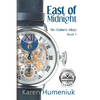 East of Midnight: Chalmers Trilogy, Book 1 - Paperback