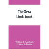 The Oera Linda book, from a manuscript of the thirteenth century - Paperback